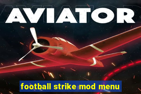 football strike mod menu